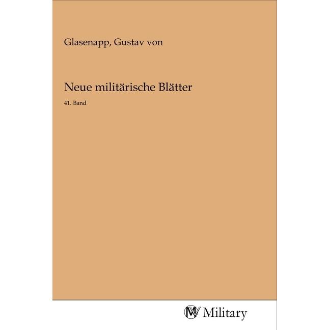 Neue militärische Blätter, Sachbücher