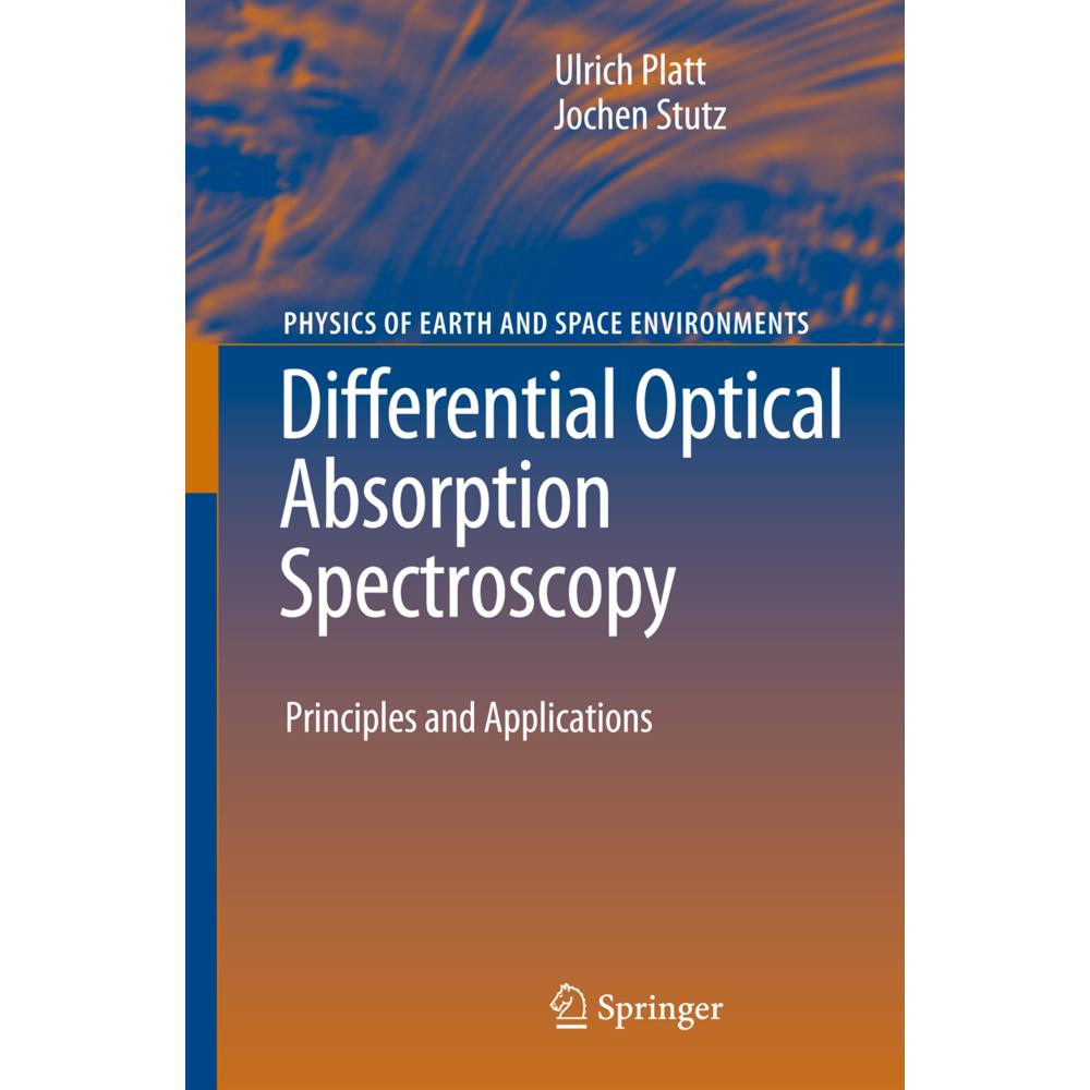 Differential Optical Absorption Spectroscopy, Fachbücher von Ulrich Platt, Jochen Stutz