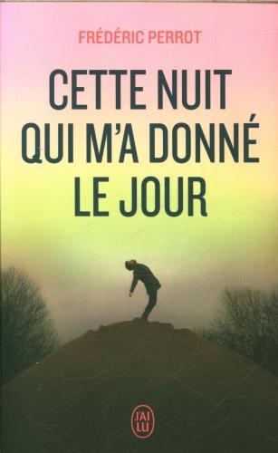 Produktbild Cette nuit qui m'a donné le jour (Französisch, Perrot Frédéric, 2024)