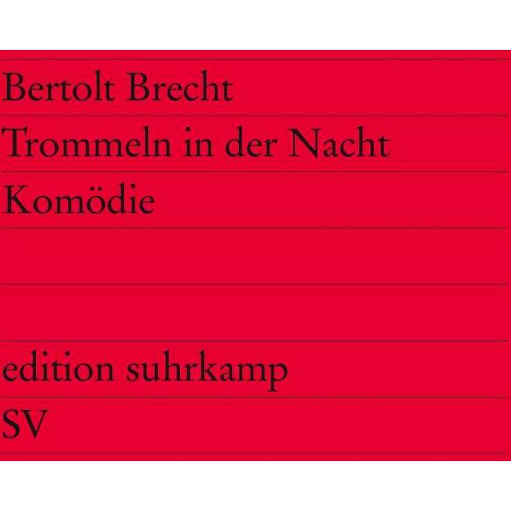 Trommeln in der Nacht, Belletristik von Bertolt Brecht