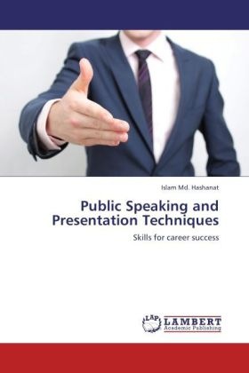Produktbild Public Speaking and Presentation Techniques (Deutsch, Islam Md. Hashanat, 2011)