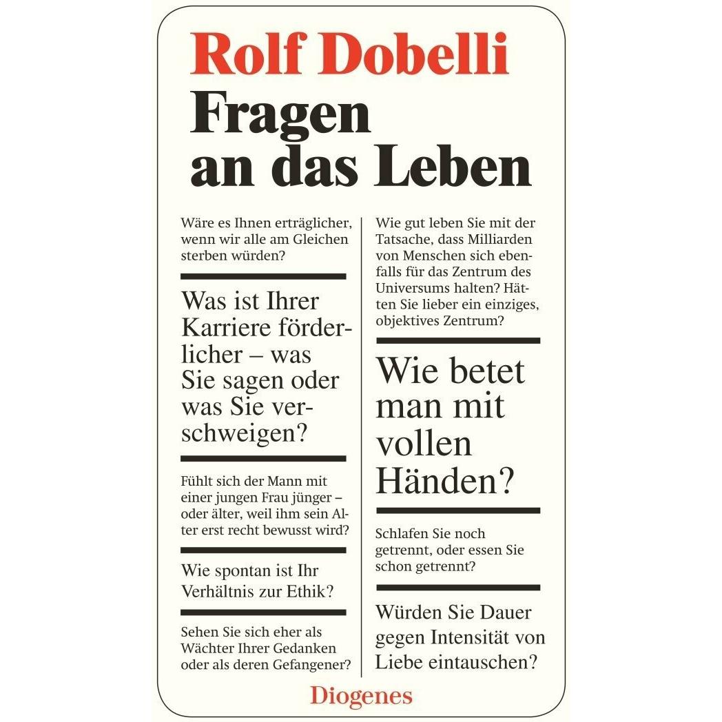 Fragen an das Leben, Fachbücher von Rolf Dobelli