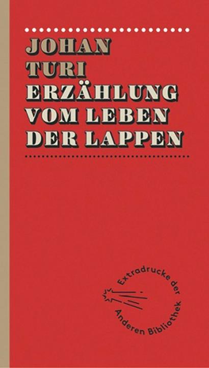 Produktbild Erzählung vom Leben der Lappen (Deutsch, Johan Turi, 2014)