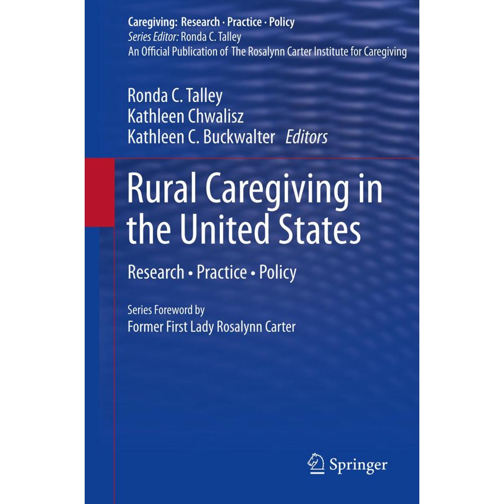 Rural Caregiving in the United States, Fachbücher von Ronda C. Talley, Kathleen Chwalisz, Kathleen C. Buckwalter