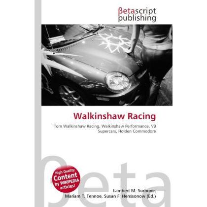 Walkinshaw Racing, Ratgeber
