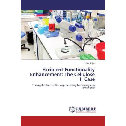 Excipient Functionality Enhancement: The Cellulose II Case, Fachbücher
