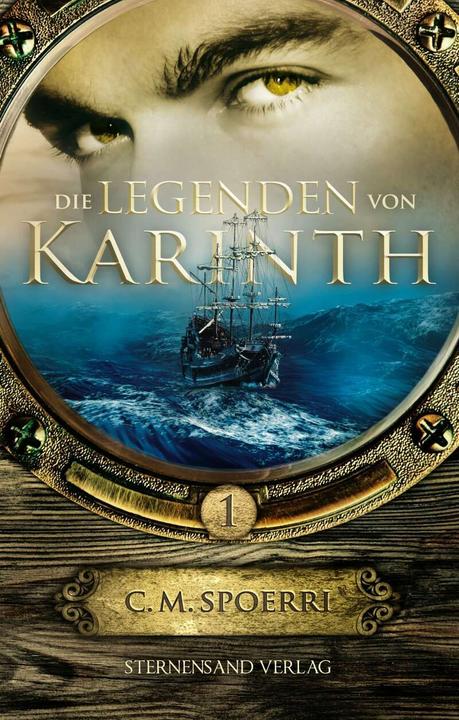 Produktbild Die Legenden von Karinth 01 (Deutsch, C. M. Spoerri, 2016)