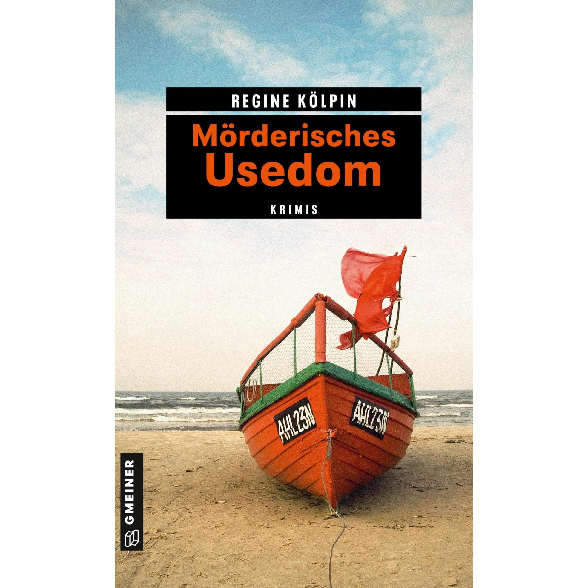 Mörderisches Usedom, Belletristik von Regine Kölpin