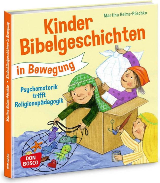 Produktbild Kinderbibelgeschichten in Bewegung (Deutsch, Martina Helms-Pöschko, 2023)