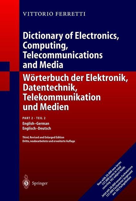 Produktbild Wörterbuch der Elektronik, Datentechnik, Telekommunikation und Medien (Deutsch, Victor Ferretti, 2012)