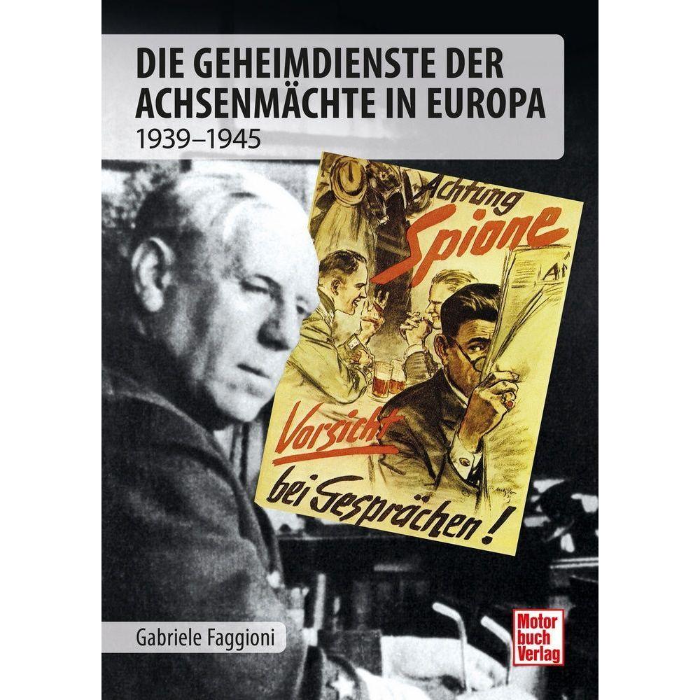 Die Geheimdienste der Achsenmächte in Europa, Ratgeber von Gabriele Faggioni