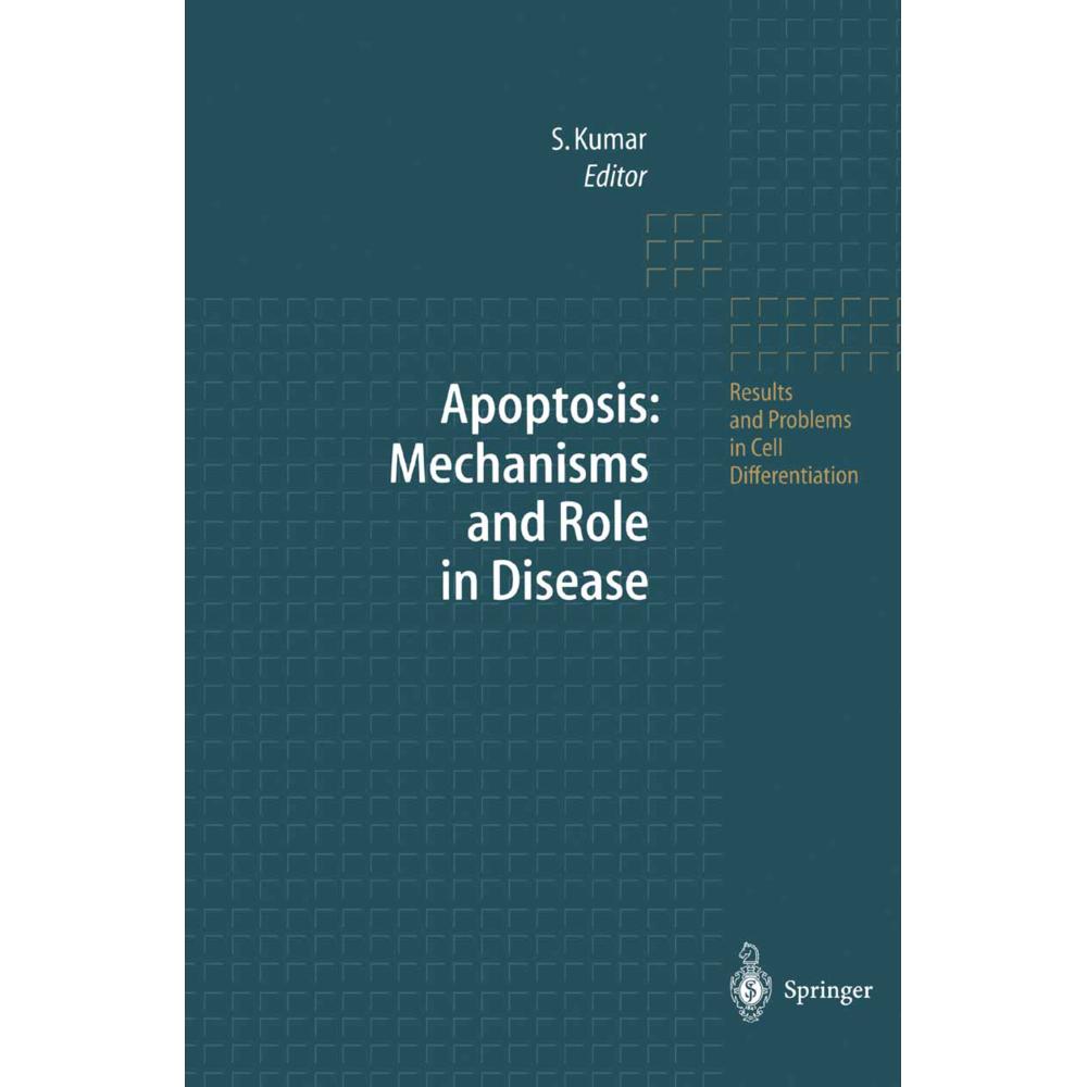 Apoptosis: Mechanisms and Role in Disease, Fachbücher von Sharad Kumar