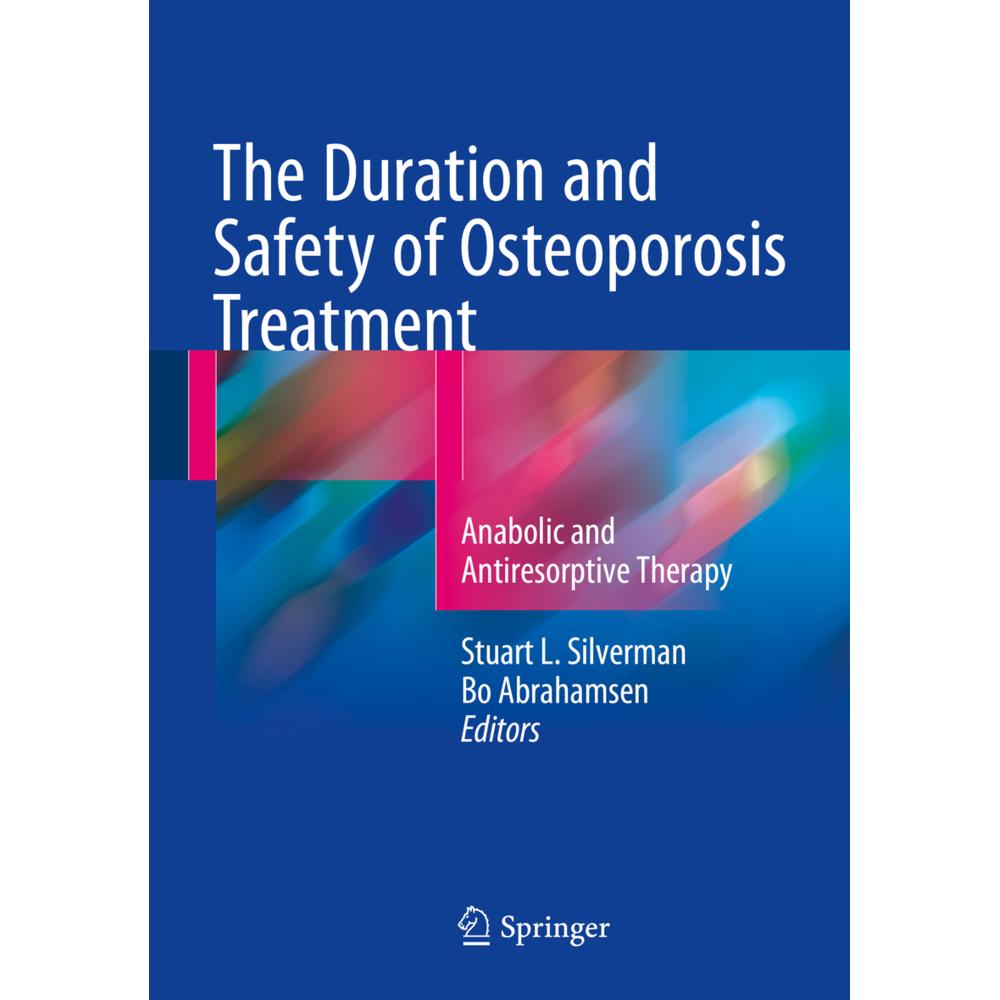 The Duration and Safety of Osteoporosis Treatment, Fachbücher