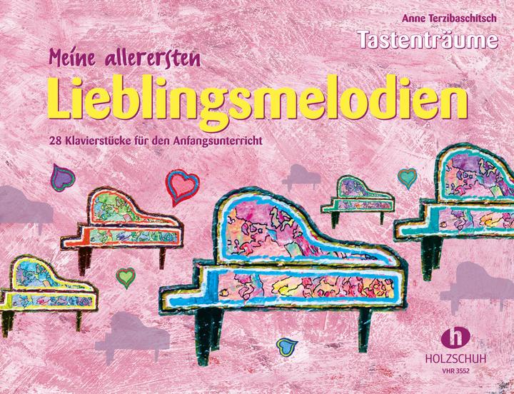 Produktbild Meine allerersten Lieblingsmelodien, für Klavier (Deutsch, Anne Terzibaschitsch, 2007)