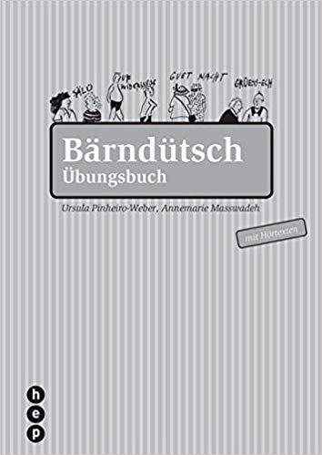 Actual product image Bärndütsch (German, Ursula Pinheiro-Weber, 2017)