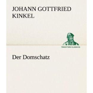 Der Domschatz, Belletristik