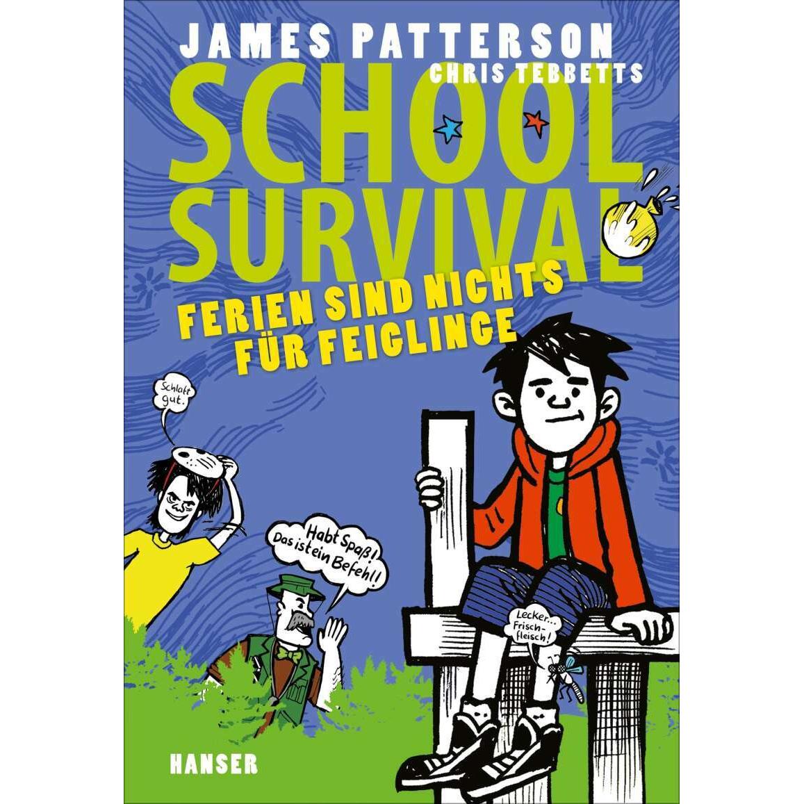 School Survival - Ferien sind nichts für Feiglinge, Kinderbücher von James Patterson