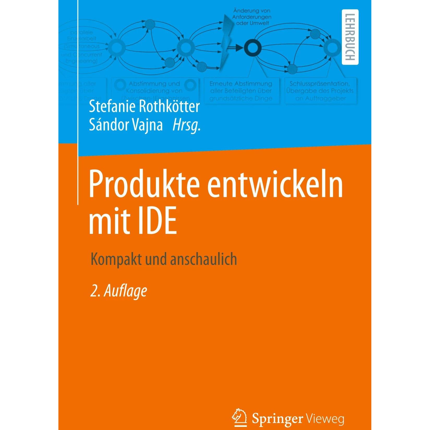 Thumbnail - Produkte entwickeln mit IDE, Fachbücher von Sándor Vajna, Stefanie Rothkötter