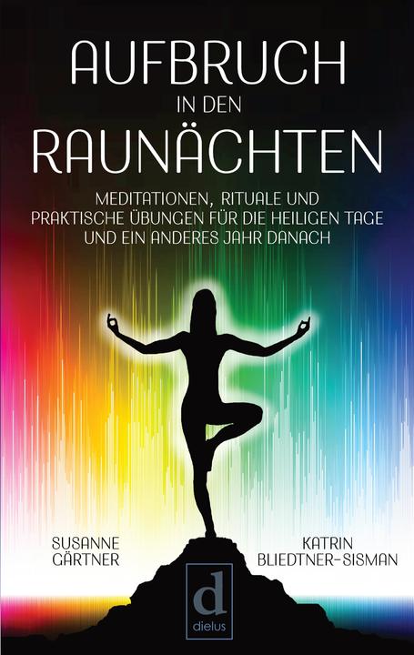 Produktbild Aufbruch in den Raunächten (Deutsch, Katrin Bliedtner-Sisman, Susanne Gärtner, 2018)