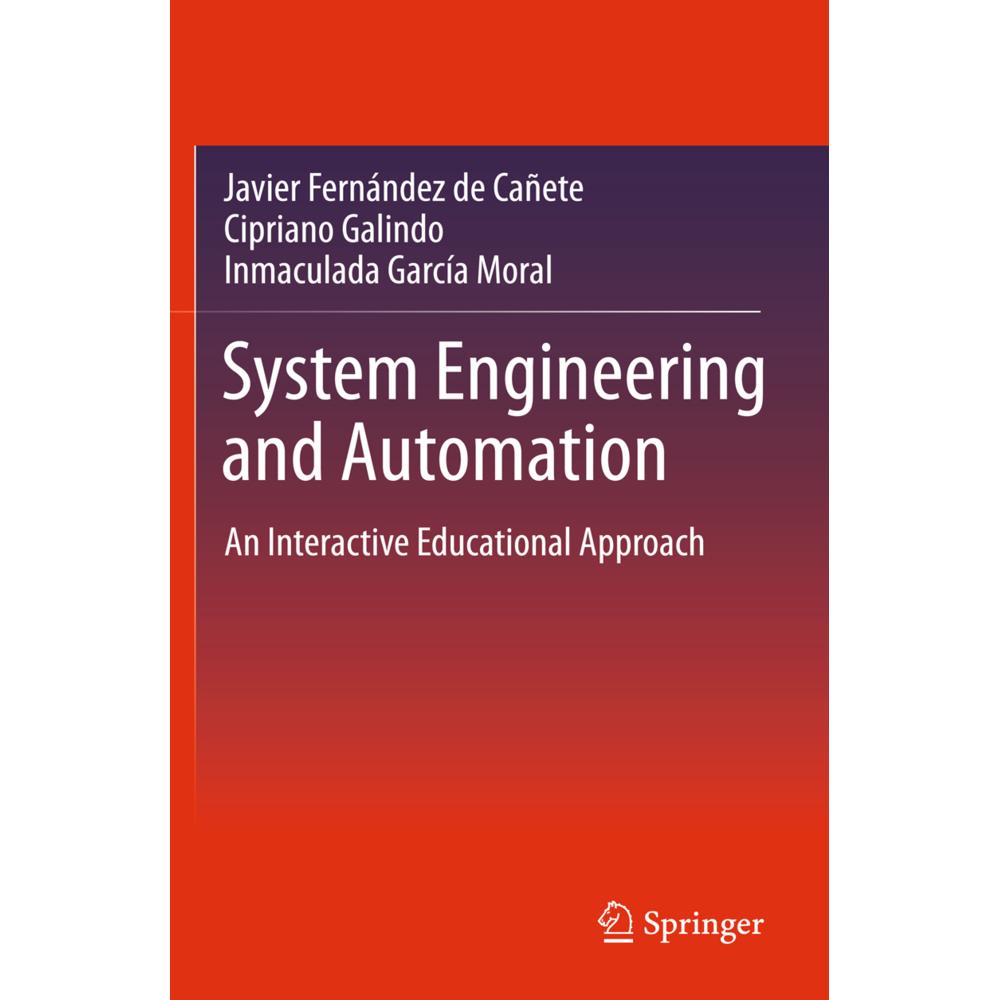 System Engineering and Automation, Ratgeber von Inmaculada Garcia-Moral, Cipriano Galindo, Javier Fernandez de Canete