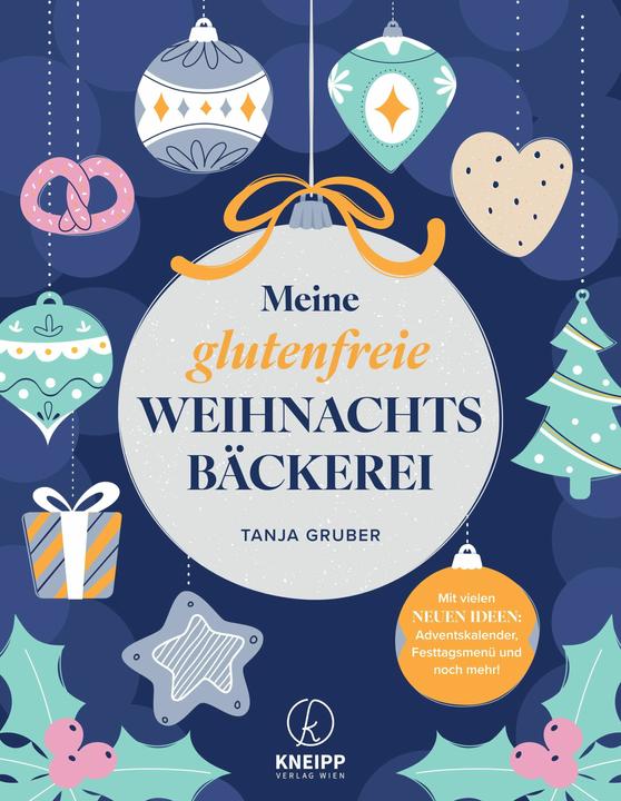 Kneipp Meine glutenfreie Weihnachtsbäckerei (Allemand, Tanja Gruber, 2024)