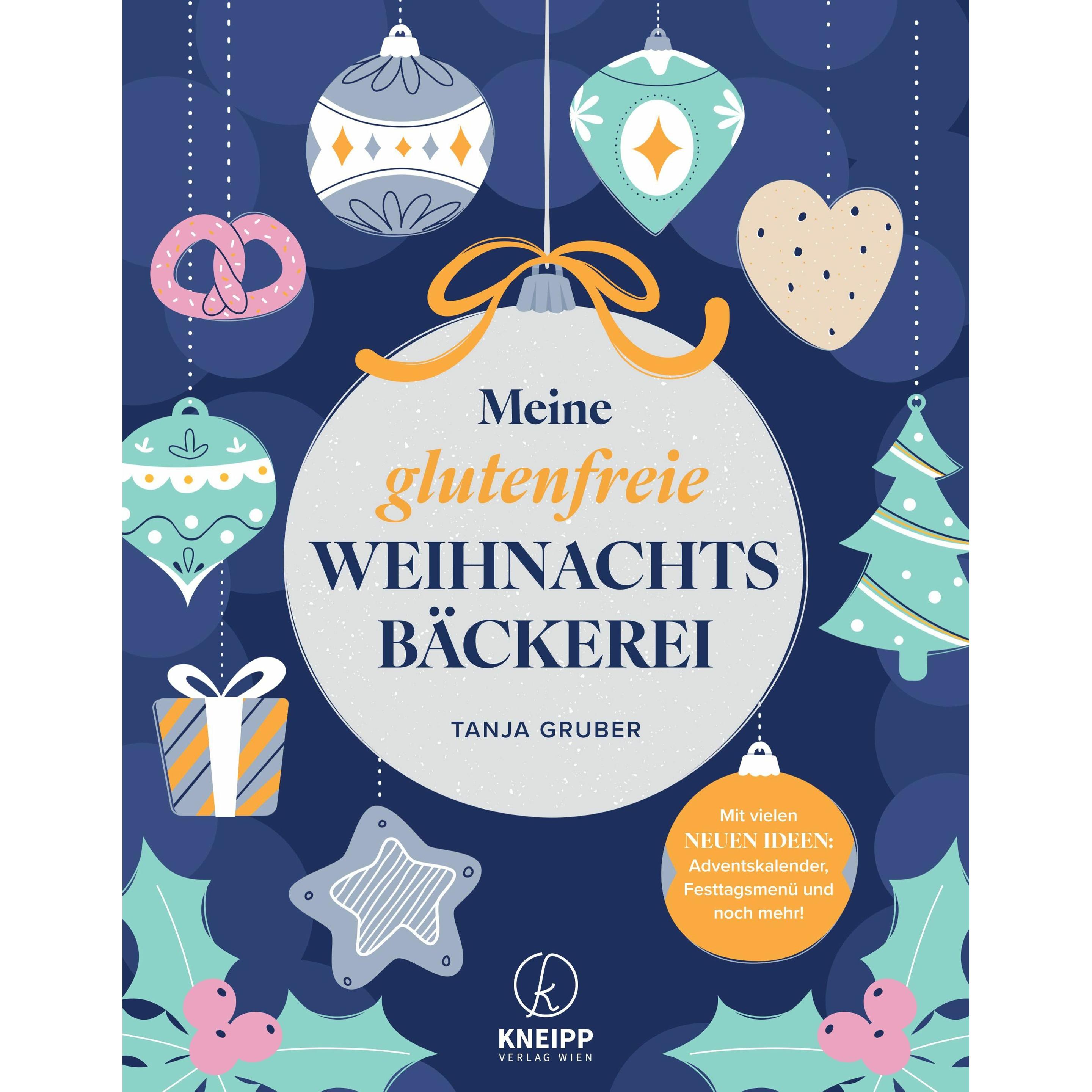 Meine glutenfreie Weihnachtsbäckerei, Ratgeber von Tanja Gruber