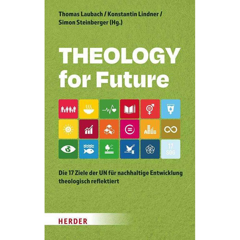 Theology for Future, Fachbücher von Katrin Bederna, Konstantin Lindner, Thomas Laubach, Stefanie Lorenzen
