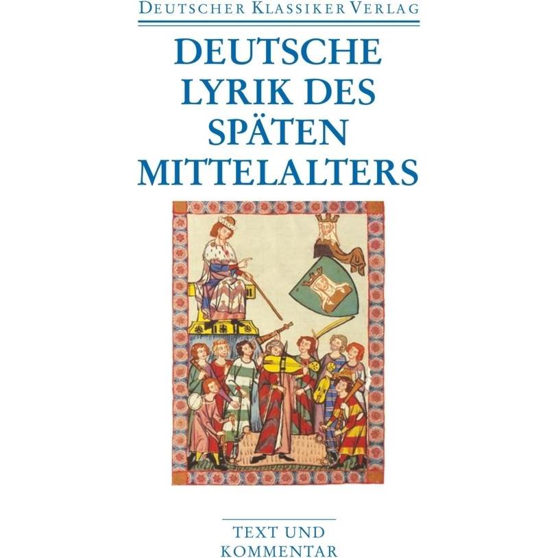 Deutsche Lyrik des späten Mittelalters, Belletristik von Burghart Wachinger