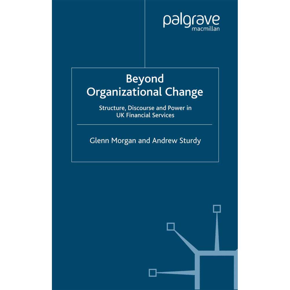 Beyond Organizational Change, Fachbücher von G. Morgan, Andrew Sturdy