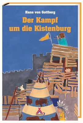 Produktbild Der Kampf um die Kistenburg (Deutsch, Hans von Gottberg, 2007)
