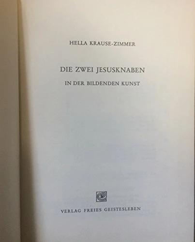 Produktbild Die zwei Jesusknaben in der Bildenden Kunst (Deutsch, Hella Krause-Zimmer, 2001)