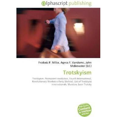 Trotskyism, Fachbücher von Agnes F. Vandome, John McBrewster, Frederic P. Miller