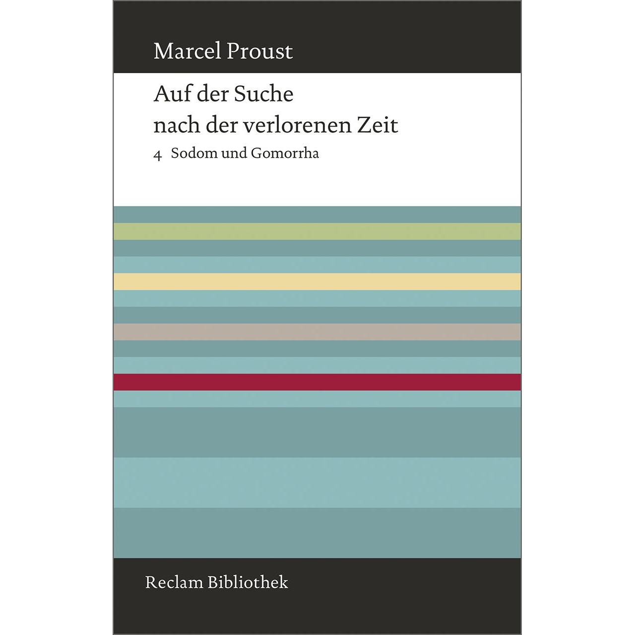 Auf der Suche nach der verlorenen Zeit. Band 4, Belletristik von Marcel Proust