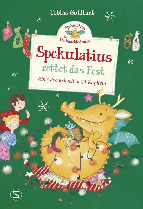 Produktbild Spekulatius, der Weihnachtsdrache. Spekulatius rettet das Fest (Deutsch, Tobias Goldfarb, 2022)