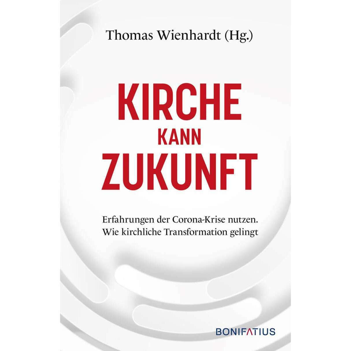 Thumbnail - Kirche kann Zukunft, Fachbücher von Thomas Wienhardt