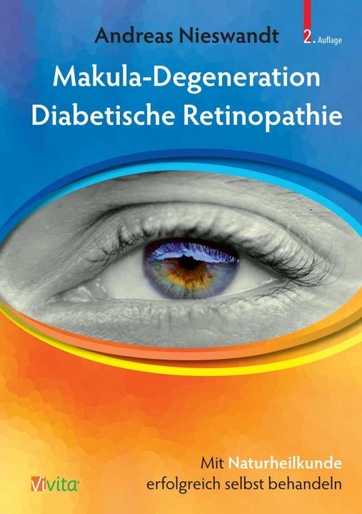 Produktbild Makula-Degeneration und Diabetische Retinopathie (Deutsch, Andreas Nieswandt, 2024)
