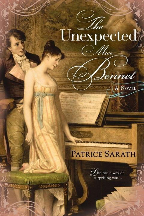 The Unexpected Miss Bennet (English, Patrice Sarath, 2011)