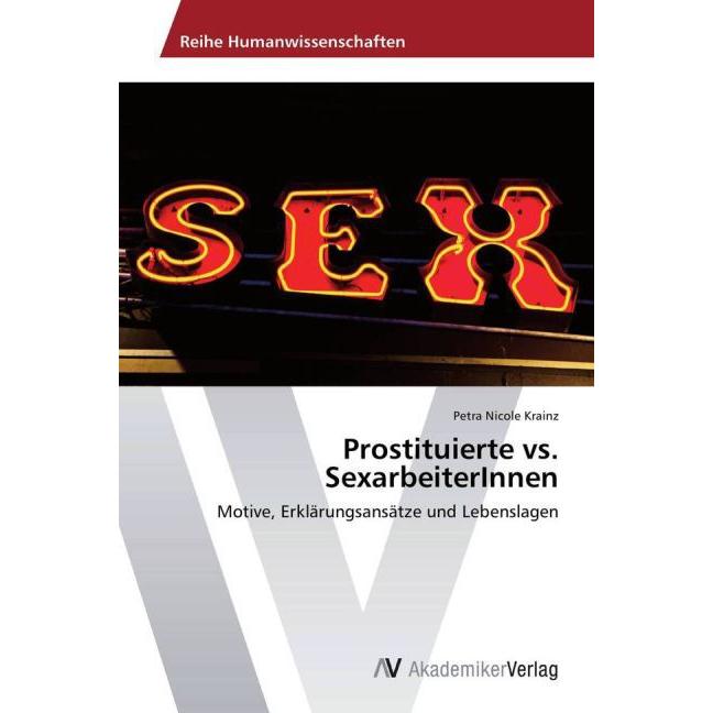 Prostituierte vs. SexarbeiterInnen, Fachbücher