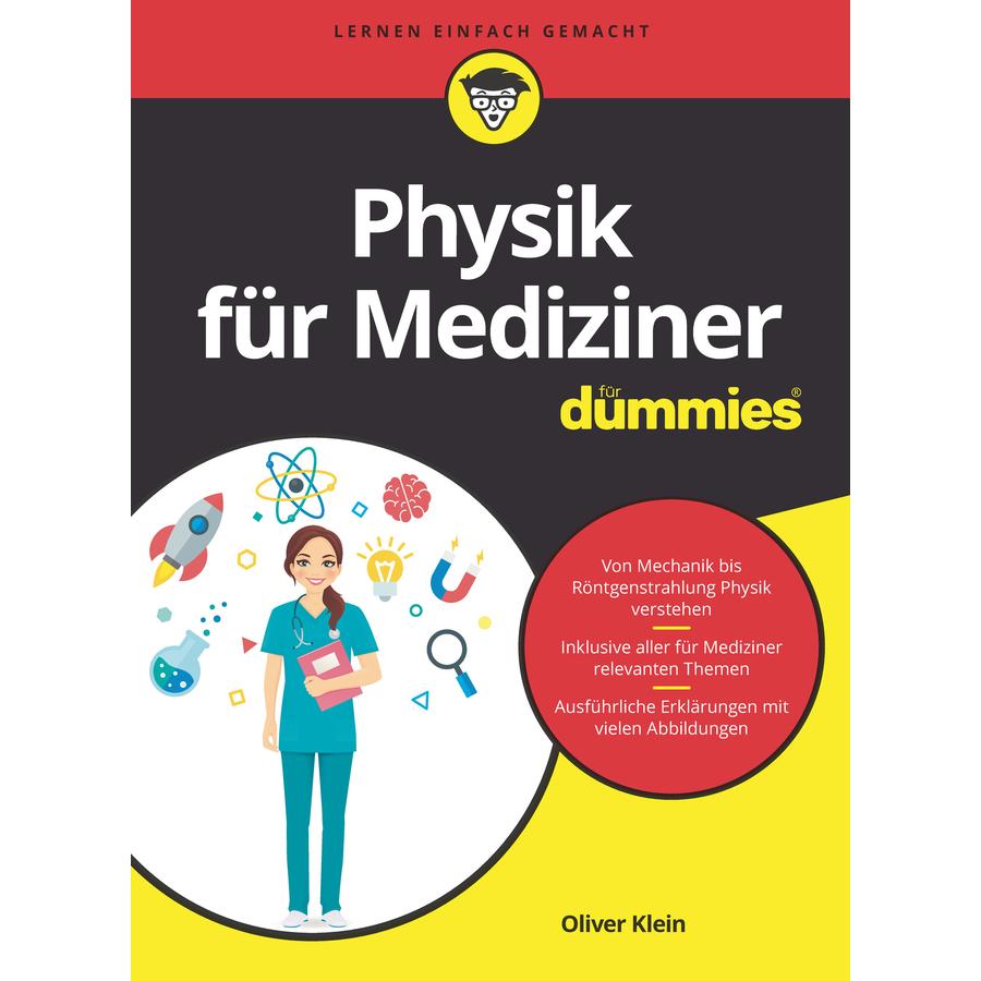 Physik für Mediziner für Dummies, Fachbücher von Oliver Klein