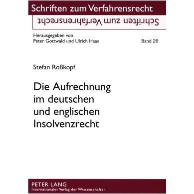 Thumbnail - Die Aufrechnung im deutschen und englischen Insolvenzrecht, Fachbücher von Stefan Rosskopf