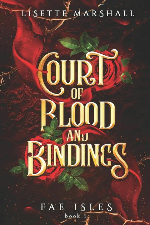Court of Blood and Bindings: A Steamy Fae Fantasy Romance (Englisch, Lisette Marshall, 2022)
