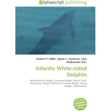 Atlantic White-sided Dolphin, Fachbücher von John McBrewster, Frederic P. Miller, Agnes F. Vandome