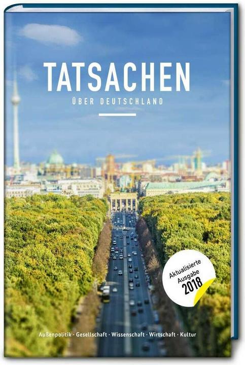 Produktbild Tatsachen über Deutschland (Deutsch, Auswärtiges Amt, FAZIT Communication GmbH, 2018)
