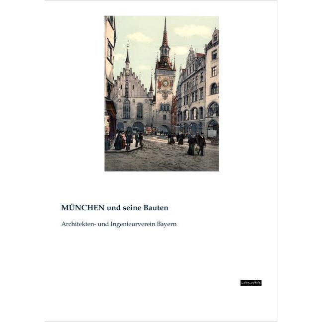 MÜNCHEN und seine Bauten, Ratgeber