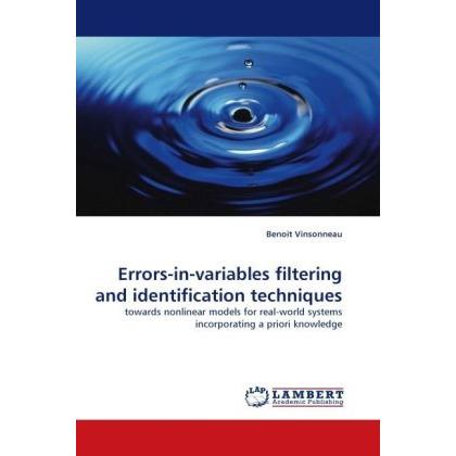 Errors-in-variables filtering and identification techniques, Fachbücher von Benoit Vinsonneau