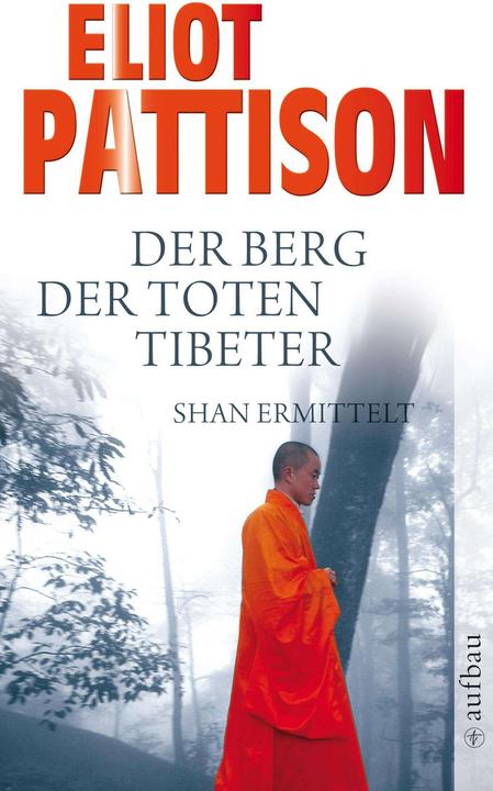 Produktbild Der Berg der toten Tibeter (Deutsch, Eliot Pattison, 2008)