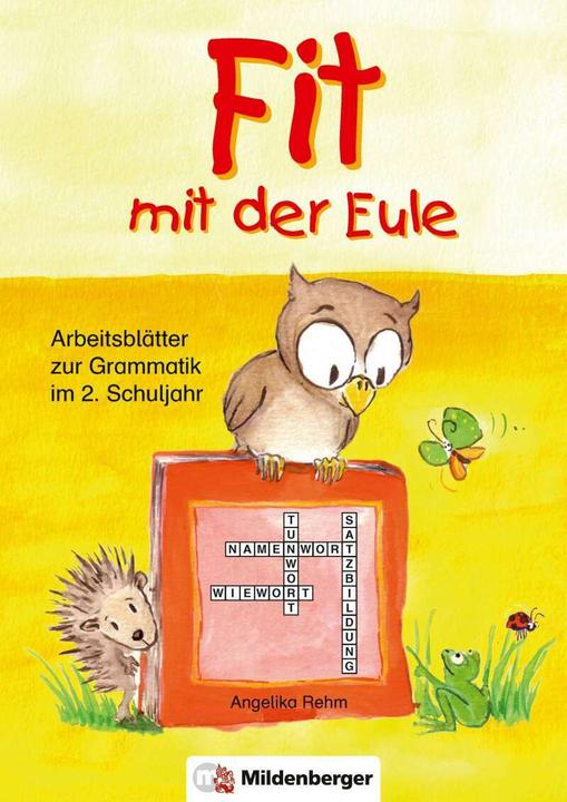 Produktbild Fit mit der Eule Grammatik 2. Schuljahr. Kopiervorlagen (Deutsch, Angelika Rehm, Katrin Gaida, Katrin Müncher, 2023)