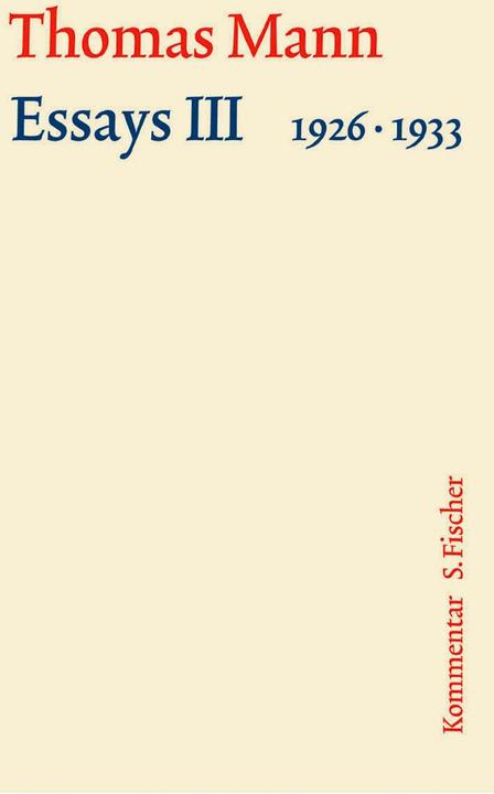 Produktbild Essays III 1926–1933 (Deutsch, Thomas Mann, 2025)