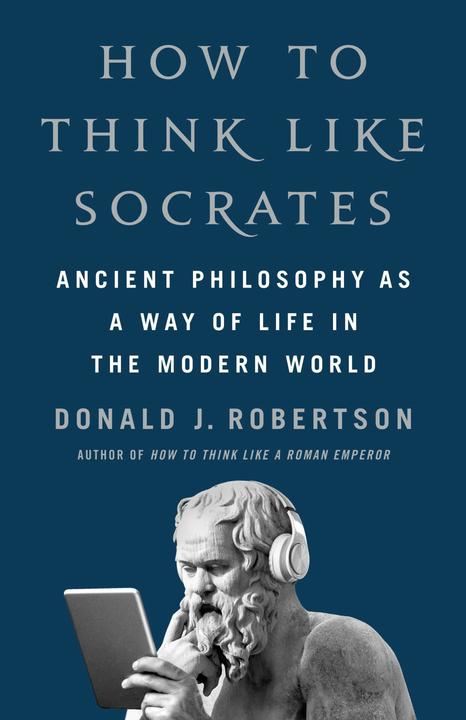 Produktbild How to Think Like Socrates (Englisch, Donald J Robertson, 2024)