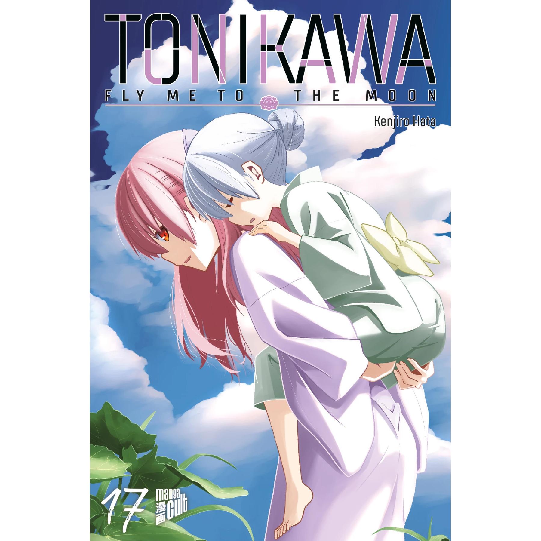 TONIKAWA - Fly me to the Moon 17, Narrativa di Kenjiro Hata, Florian Weitschies, Etsuko Tabuchi
